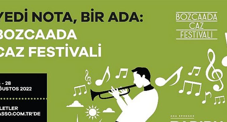 Paribu ana sponsorluğunda “Yedi nota, bir ada: Bozcaada Caz Festivali”