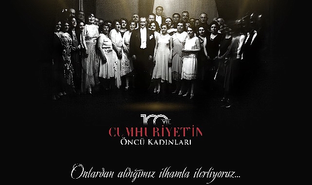 Açık Holding'den Cumhuriyet'in 100. Yılına Özel “Cumhuriyet'in Öncü Kadınları Sergisi"